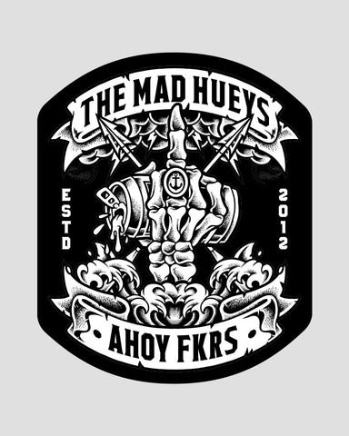 THE MAD HUEYS - AHOY FKRS Storm Sticker