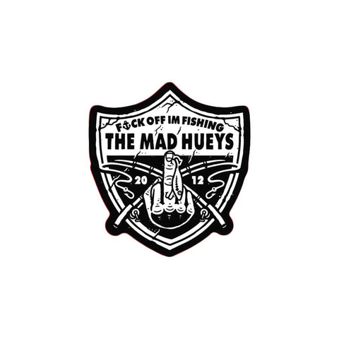 THE MAD HUEYS - Raider Fk Off Fishing Sticker