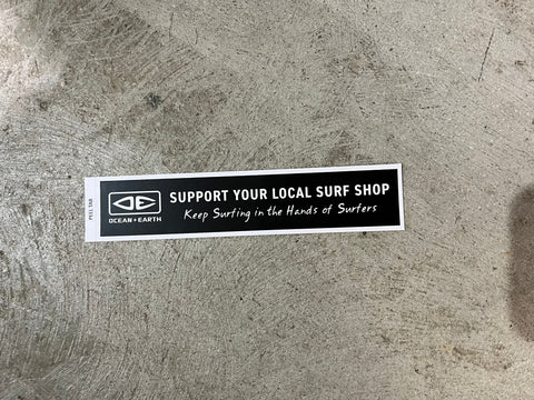 OCEAN + EARTH - Support Your Local Surf Shop - BLACK